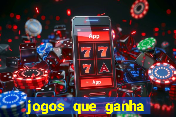 jogos que ganha dinheiro de verdade iphone